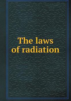 Paperback The laws of radiation Book