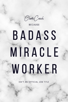 Paperback Cheer Coach Because Badass Miracle Worker Isn't an Official Job Title: 6x9" Dot Bullet Marble Matte Cover Notebook/Journal Funny Gift Idea For Cheerle Book