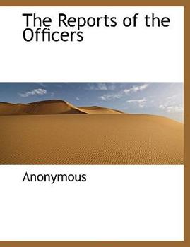 Paperback The Reports of the Officers [Large Print] Book