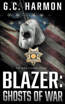 Paperback Blazer: Ghosts of War: A Cop Thriller Book
