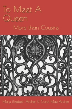 Paperback To Meet A Queen: More than Cousins Book