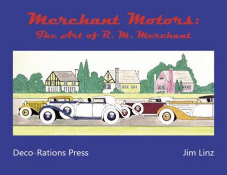 Hardcover Merchant Motors: The Art of R.M. Merchant Book