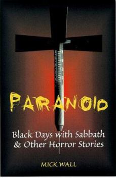 Paperback Paranoid: Black Days with Sabbath & Other Horror Stories Book