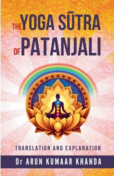 The Yoga Sutra of Patanjali (Yoga and Bhakti)