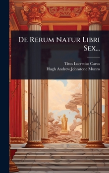 Hardcover De Rerum Natur Libri Sex... [Latin] Book