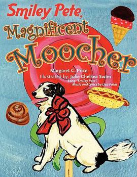 Paperback Smiley Pete, Magnificent Moocher Book