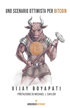 Paperback Uno scenario ottimista per bitcoin [Italian] Book