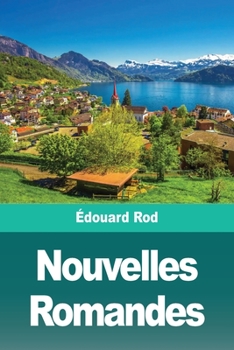 Paperback Nouvelles Romandes [French] Book