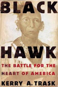 Hardcover Black Hawk: The Battle for the Heart of America Book