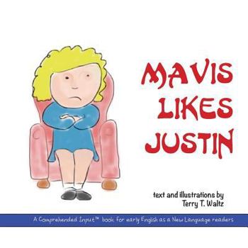 Paperback Mavis Likes Justin Book