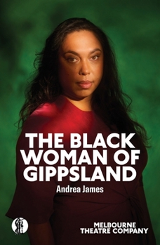 Paperback The Black Woman of Gippsland Book