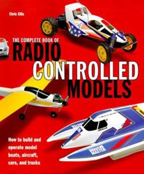 Hardcover The Complete Book of Radio Controlled Models Book