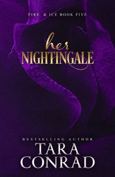 Her Nightingale - Book #5 of the Fire and Ice