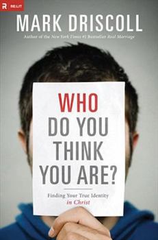 Paperback Who Do You Think You Are?: Finding Your True Identity in Christ Book