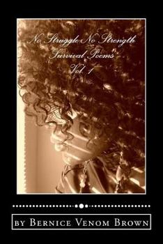 Paperback NO Struggle NO Strength (Vol. 1): Survival Poems Book