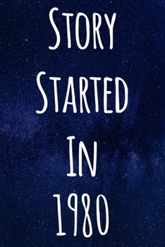 Paperback Story Started In 1980: The perfect gift for a birthday - unique personalised journal! Book
