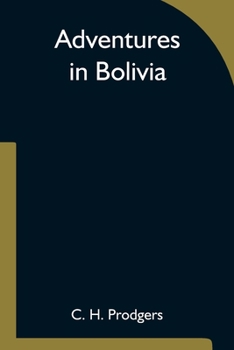 Paperback Adventures in Bolivia Book