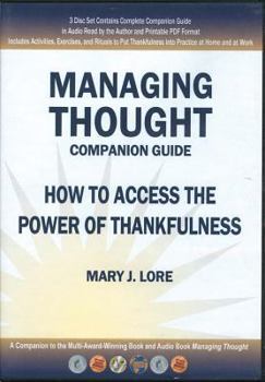 Audio CD Managing Thought: Companion Guide: How to Access the Power of Thankfulness Book