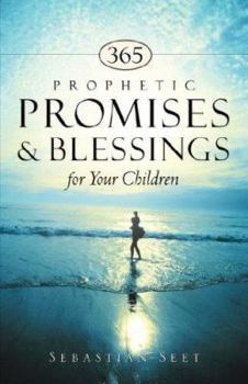 Paperback 365 Prophetic Promises & Blessings for Your Children Book