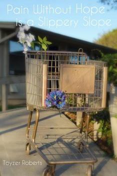 Paperback Pain Without Hope Is a Slippery Slope Book