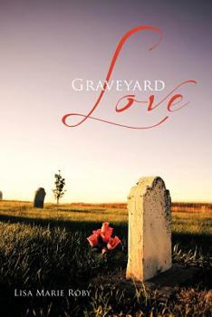 Paperback Graveyard Love Book