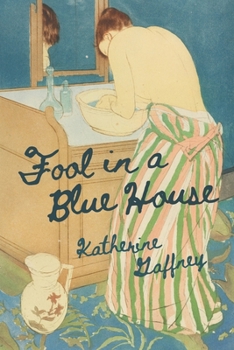 Paperback Fool in a Blue House Book