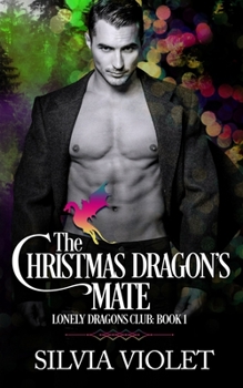 Paperback The Christmas Dragon's Mate Book