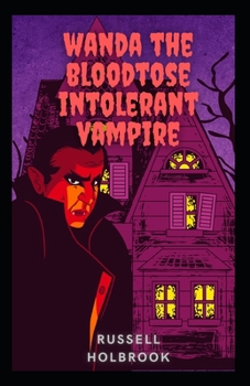 Paperback Wanda the Bloodtose Intolerant Vampire Book