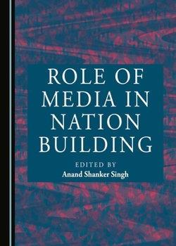 Role of Media in Nation Building