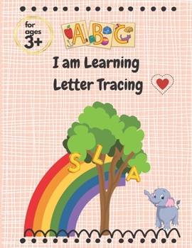 Paperback I am Learning Letter Tracing: Big letter tracing for preschoolers and toddlers ages 3-5 Book
