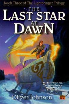 The Last Star at Dawn - Book #3 of the Lightbringer