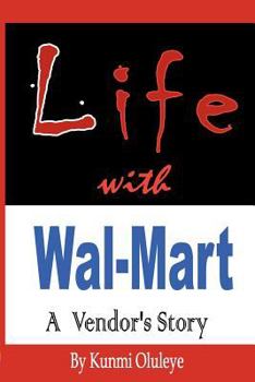 Paperback Life With Walmart: A Vendor's Story Book