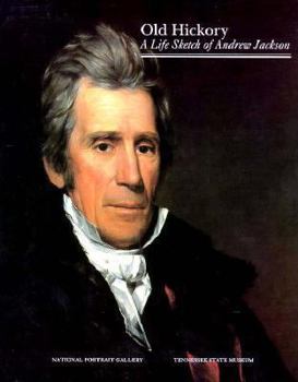 Paperback Old Hickory: A Life Sketch of Andrew Jackson Book