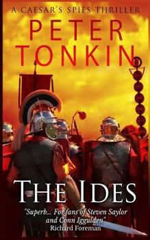 The Ides - Book #1 of the Caesar's Spies