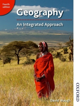 Paperback Geography: An Integrated Approach Fourth Edition Book