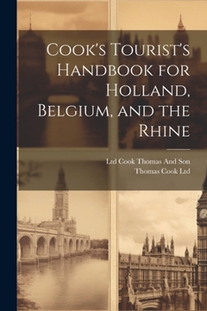 Paperback Cook's Tourist's Handbook for Holland, Belgium, and the Rhine Book