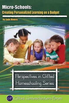 Paperback Micro-Schools: Creating Personalized Learning on a Budget Book