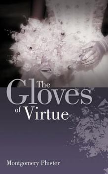 Paperback The Gloves of Virtue Book