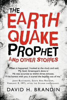 Paperback The Earthquake Prophet: And Other Stories Book