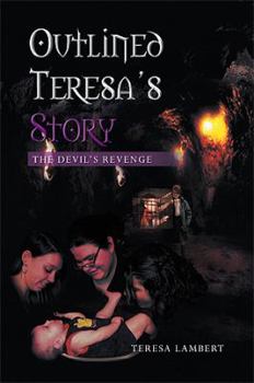 Outlined Teresa's Story - The Devil's Revenge
