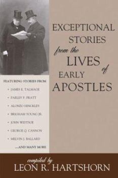 Paperback Exceptional Stories from the Lives of Early Apostles Book