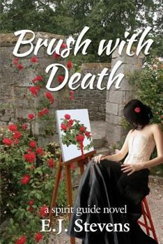Brush With Death - Book #4 of the Spirit Guide
