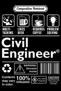 Composition Notebook: Beer Coffee Problem Solving Civil Engineer  Journal/Notebook Blank Lined Ruled 6x9 100 Pages