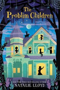 The Problim Children - Book #1 of the Problim Children