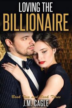 Paperback Loving the Billionaire, Book Two and Book Three Book