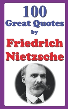 Paperback 100 Great Quotes by Friedrich Nietzsche Book