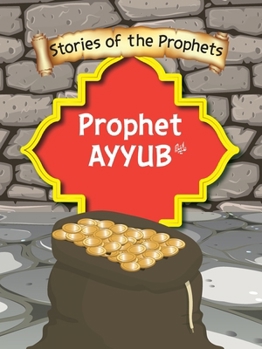 Paperback Stories Of The Prophet - Prophet Ayyub عَلَیهِ]السَّلام Book