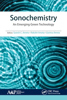 Sonochemistry: An Emerging Green Technology