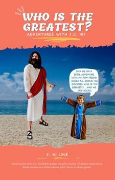 Paperback Who is the Greatest?: Adventures With J.C. #1 (Adventures with Jesus (black-and-white interior)) Book