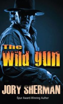 Hardcover The Wild Gun [Large Print] Book